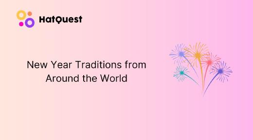 New Year Traditions from Around the World